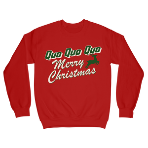 Quo Quo Quo Merry Christmas Sweatshirt